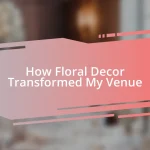 How Floral Decor Transformed My Venue